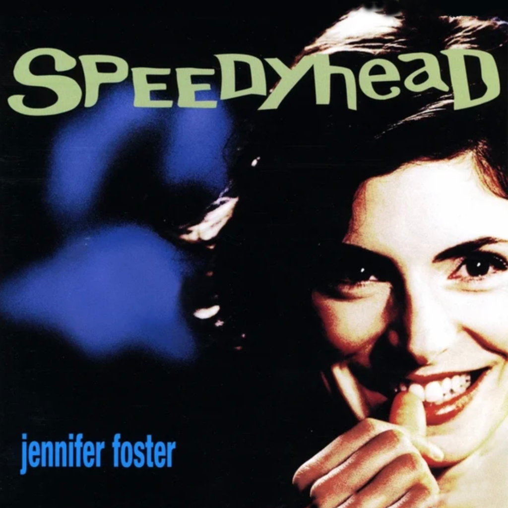 Speedyhead album cover - Jennifer Foster Music